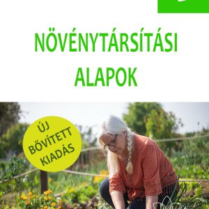 Növénytársítás alapok kertészfüzet 13. rész