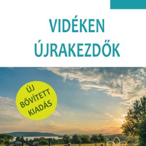 Vidéken újrakezdők – Ahogyan mi látjuk, cenzúra nélkül